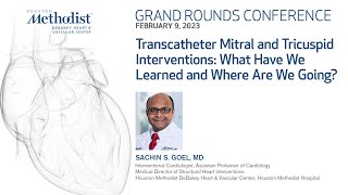 2.9.23 Grand Rounds: Transcatheter Mitral and Tricuspid Interventions: What Have We Learned and W...