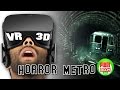 HORROR METRO UNDERGROUND - 3D VR Google Cardboard SBS 1080p