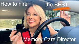 Hire your BEST Memory Care Director ever!