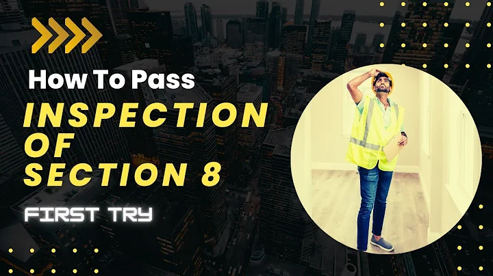 Pass Section 8 Inspection on Your First Try: A Step-by-Step Guide