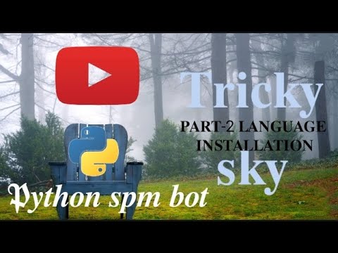 HOW TO DO PYTHON AUTO SP𝐀M YT LIVE CH𝐀T PART:-2 (LANGUAGE INSTALLATION)