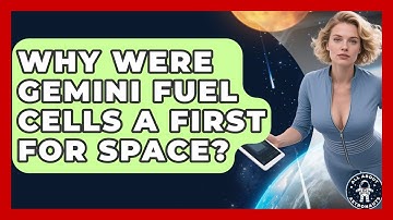 Why Were Gemini Fuel Cells A First For Space? - All About Astronauts