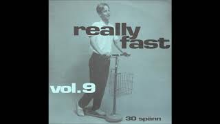 V/A  Really Fast Vol 9  (FULL ALBUM  1994)