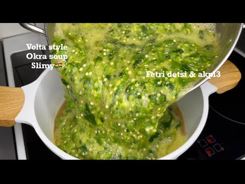 How To Make Fetri Detsi | Volta Style Okra Soup & Akpl3 |Ewe Style |Recipe |Step By Step |Lovystouch