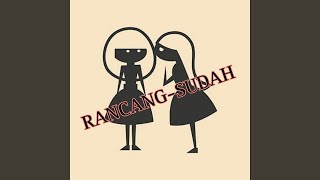 Rancang-Sudah