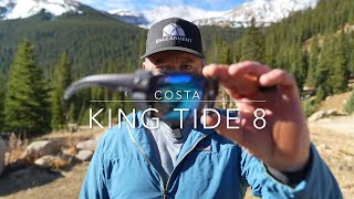 Costa King Tide 8 Sunglasses - Next Level Shades!