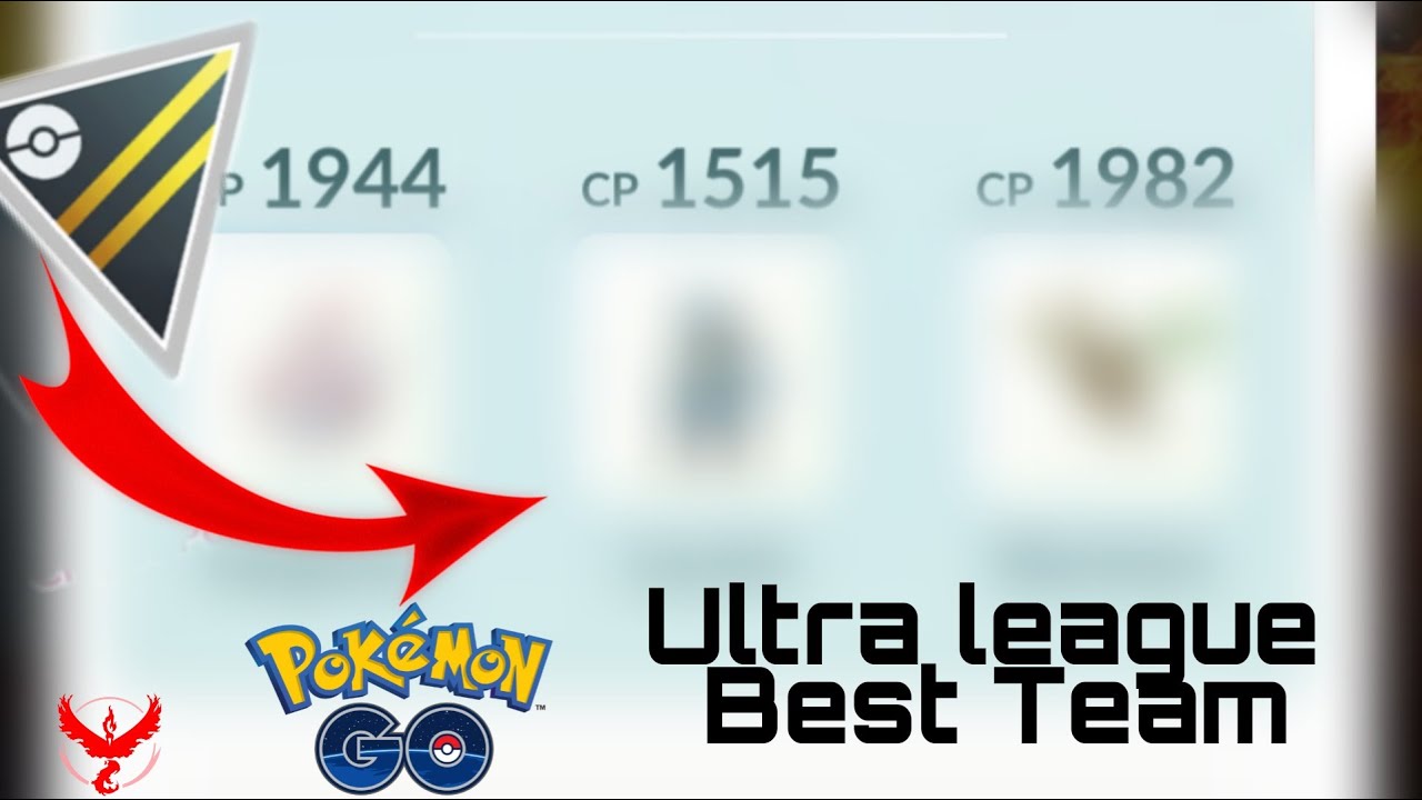 Ultra League GBL BEST TEAM POKEMON GO YouTube
