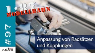 Anpassung von Radsätzen und Kupplungen - #97