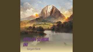 Download lagu Apalah Semua Ini