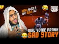 Sad story girl voice prank  pubg mobile  balungra op