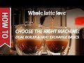 How to Choose a Prosumer Espresso Machine: Dual Boiler or Heat Exchange