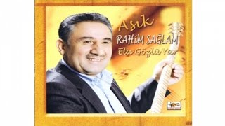 Aşık Rahim Sağlam - Neydim Anam Resimi