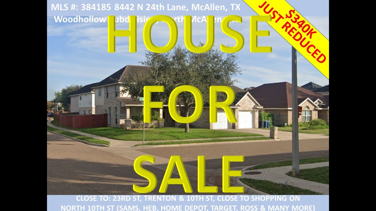 House For Sale 8442 N 24th Lane, McAllen, TX 78504 REDUCED TO 340K