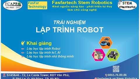 Trải nghiệm STEM Robotics tại #fasfartech #robot