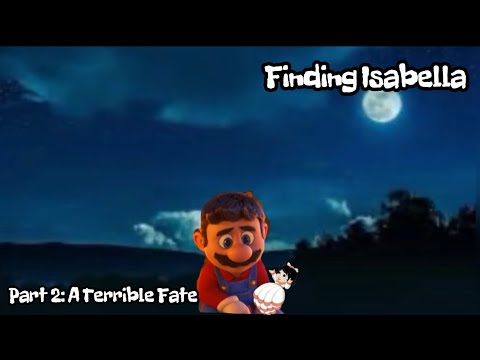 Finding Isabella Part 2: A Terrible Fate
