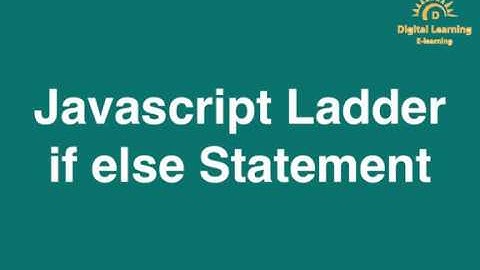 11 Javascript Ladder if else Statement  | Online Training Download app from below link