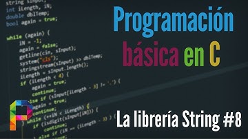 Programación básica en C | La librería String #8