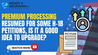 Premium Processing Resumed for Some H-1B Petitions, Is It a Good Idea to Upgrade?