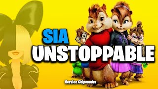Unstoppable - Sia (Version Chipmunks - Lyrics/Letra)