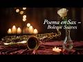 Boleros Románticos Instrumentales – Saxofón para Amar