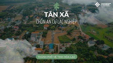 Đất nền Tân Xã - Chốn an cư lạc nghiệp | Thành phố Vệ tinh Hòa Lạc