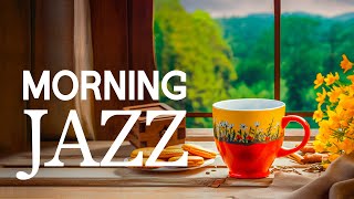Morning Jazz - Positive Energy with Jazz Relaxing Music \& Happy Bossa Nova for Begin the day, study