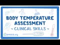 Clinical Skills: Body Temperature Assessment