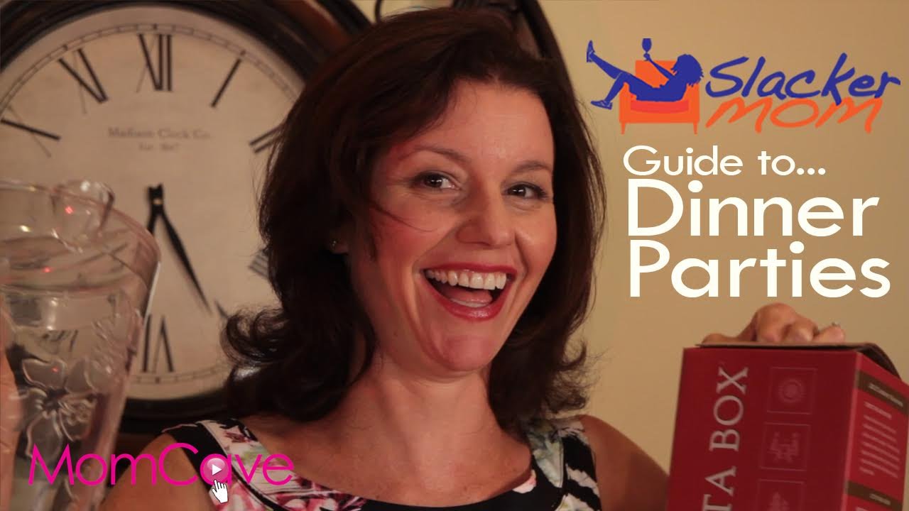 How to Throw a Dinner Party | SLACKER MOM's Guide to Dinner Parties