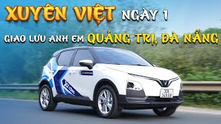 VF5 Xuyên Việt Ngày 1: Hà Nội- Đà Nẵng, tốc độ sạc quá nhanh | Xế Cộng