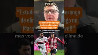 ESTUDIANTES TEM ESPERANÇA DE ELIMINAR O FLAMENGO NO MARACANÃ E É POSSÍVEL, DIZ MAURO CEZAR