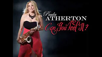 PAULA ATHERTON - Can You Feel It ? PAULA ATHERTON - Can You Feel It ?