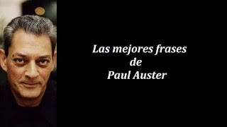 Frases célebres de Paul Auster