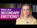 What Are Secondary Emotions?