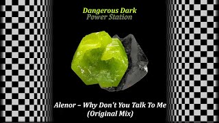 Alenor - Why Dont You Talk To Me (Original Mix)