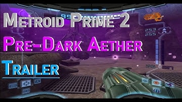 Metroid Prime 2 Pre-Dark Aether: Trailer