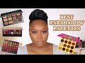 CURRENT FAVORITE EYESHADOW PALETTES DRUGSTORE & HIGH END TOP EYESHADOW PALETTES 2021