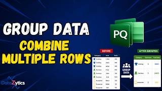 How to Group Data and Combine Multiple Rows in Power Query