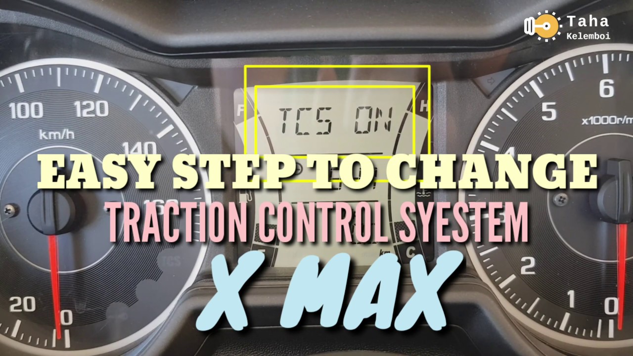 EASY STEP TO CHANGE TRACTION CONTROL SYESTEM X MAX YouTube