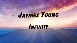 Jaymes Young - Infinity (Lyrics)