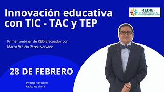 Educational innovation with ICT - TAC and TEP
