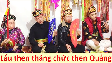 Lẩu then thăng chức của then Lăng Quốc Quảng ở Bình Gia; then lạng sơn