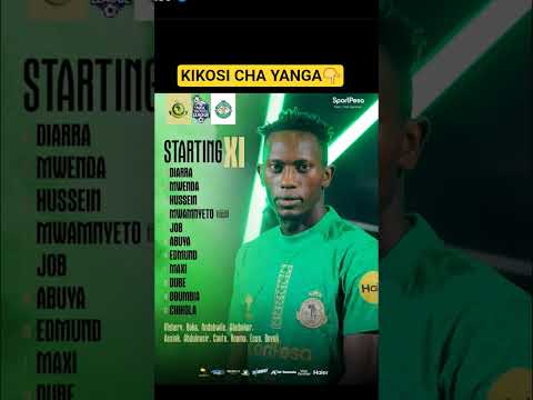 Kikosi Kazi Cha Yanga Leo Dhidi Ya Mtibwa Sugar