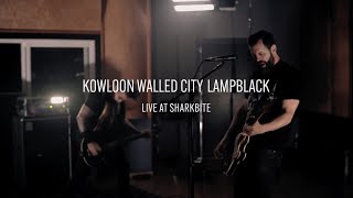 Kowloon Walled City - Lampblack - Live at Sharkbite