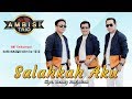 New Ambisi Trio - Salahkah Aku [ OFFICIAL MUSIC VIDEO ] [telkomsel ketik NASQU kirim ke 1212]