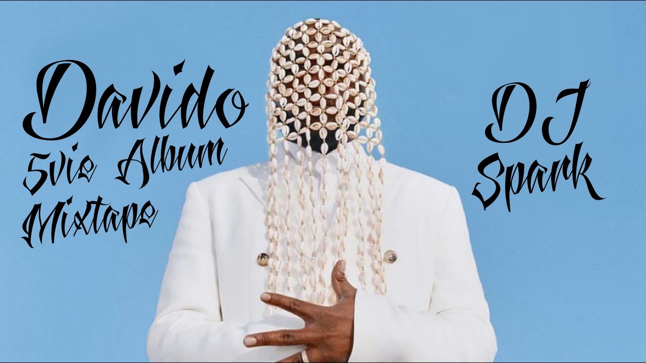 DAVIDO - 5IVE (FULL ALBUM) - YouTube