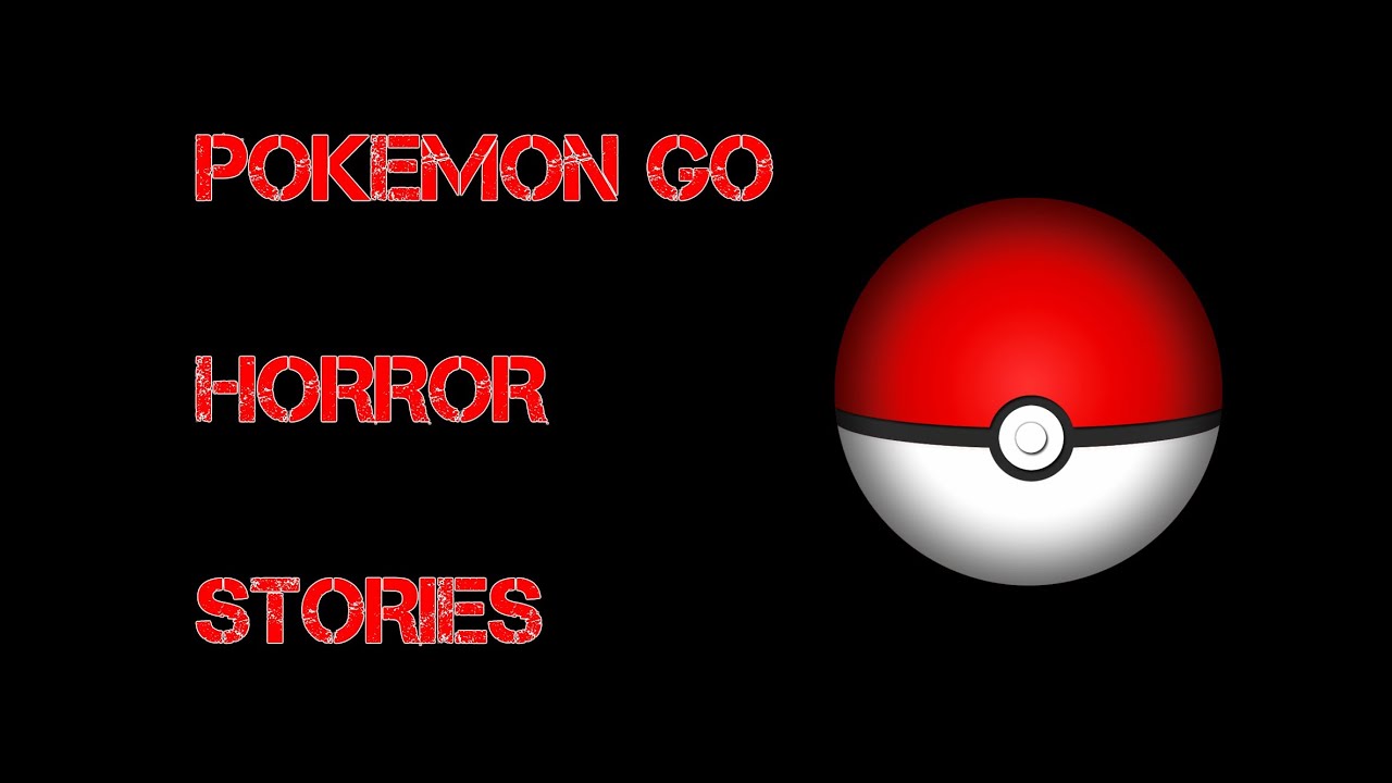 3 Scary TRUE Pokemon GO Horror Stories/True Scary Stories