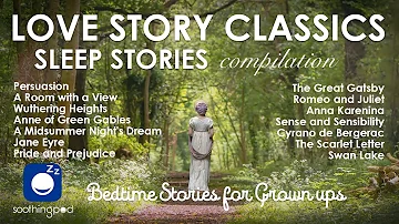 Bedtime Sleep Stories | ❤️ 8 HRS Love Story Classics sleep stories compilation | Classic Literature