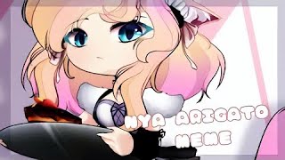 Nya arigato meme || Birthday gift for Luna Rynne!! || Hatsumi rou reupload