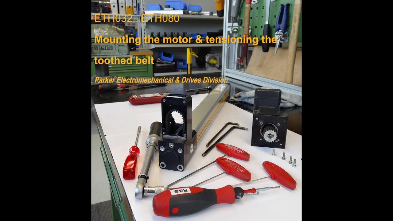 How to Mount the Motor & Tension the Toothed Belt on Parker's ETH032