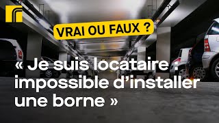 Un Locataire Peut-Il Installer Une Borne De Recharge Sur Sa Place De Parking ?